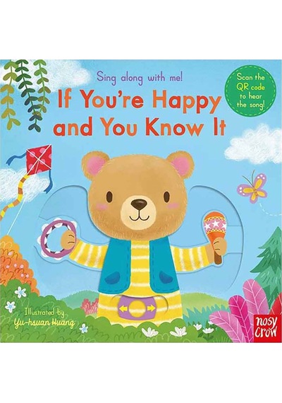 Sing Along With Me! If You're Happy and You Know It - Yu-Hsuan Huang - NOSY CROW