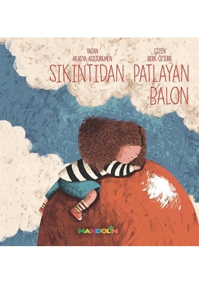Sıkıntıdan Patlayan Balon / Akasya Asiltürkmen