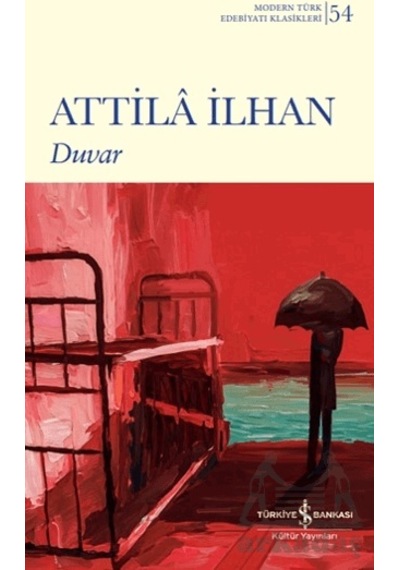 Duvar İş Bankası Kültür Yayınları Attila İlhan