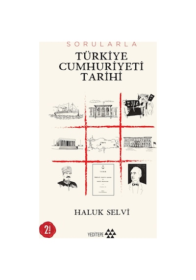 Türkiye Cumhuriyeti Tarihine Dair Sorular Ve Yanıtlar