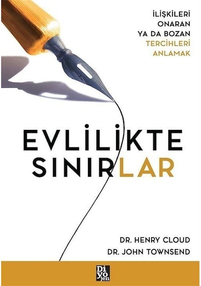 Evlilikte Sınırlar - İlişkileri Onaran ya da Bozan Tercihleri Anlamak - Henry Cloud -  John Townsend - Diyojen Yayıncılık