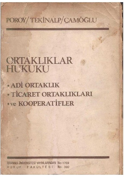 Ortaklıklar Ve Kooperatif Hukuku - Adi Ortaklıklar - Ticaret Ortaklıkları - Kooperatifler