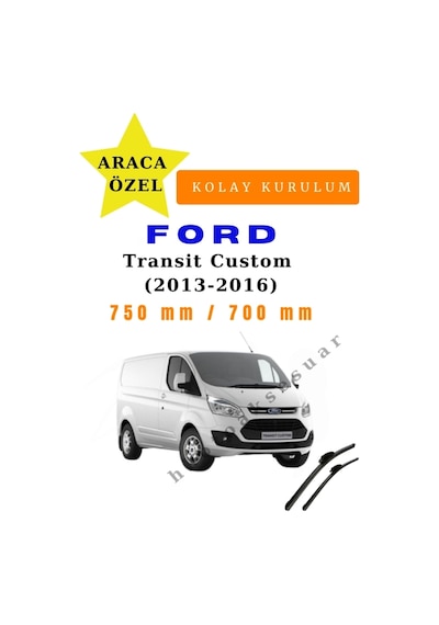Ford Transit Custom 2013-2016 Araca Özel Silecek