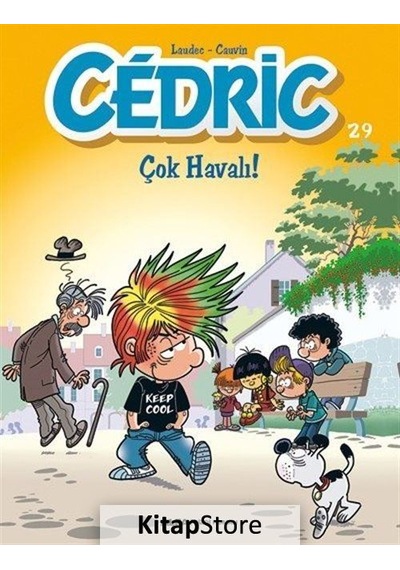 Kitapstore- Cedric 29 / Çok Havalı! / Cauvin