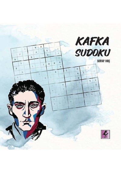 Kafka Sudoku - Serap Koç - Efil Yayınevi Yayınları