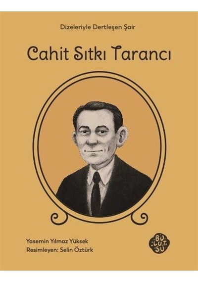 Cahit Sıtkı Tarancı / Yasemin Yılmaz Yüksek