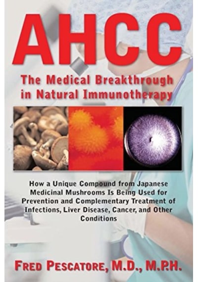 Ahcc: The Medical Breakthrough İn Natural Immunotherapy