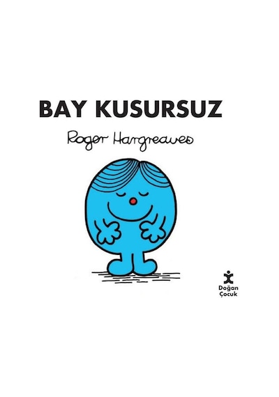 Bay Kusursuz - Roger Hargreaves - Doğan Çocuk