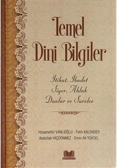 Temel Dini Bilgiler (Ciltli) / Fatih Kalender