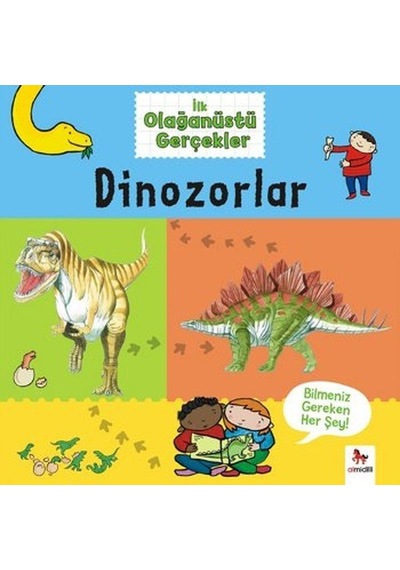 İlk Olağanüstü Gerçekler - Dinozorlar - Jaclyn Crupi - Almidilli