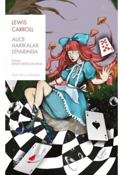 Alice Harikalar Diyarında + Alice: Aynadan İçeri + Alice Harikalar Diyarında