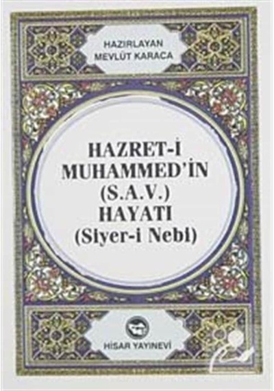 Hz. Muhammed'in Hayatı (Siyer-i Nebi) Cep Boy / Mevlüt Karaca 9789757422419