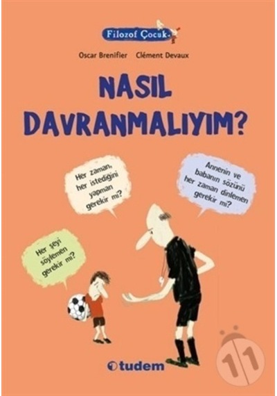 Tudem Yayınları Filozof Çocuk Nasıl Davranmalıyım