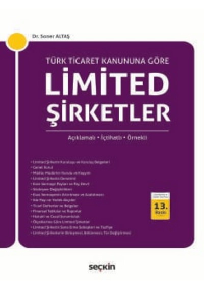 Limited Şirketler Açıklamalı İçtihatlı Örnekli Dr. Soner Altaş