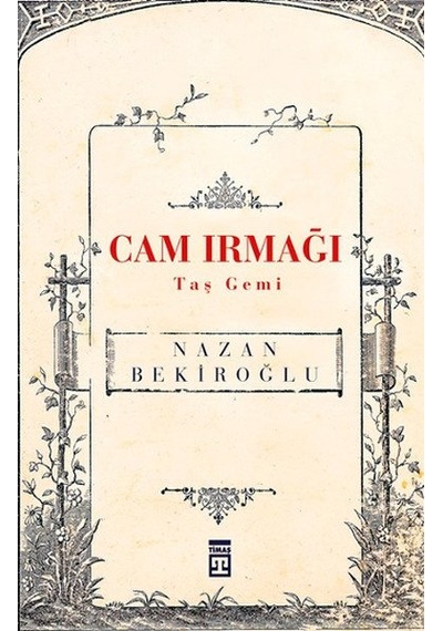 Cam Irmağı Taş  Gemi