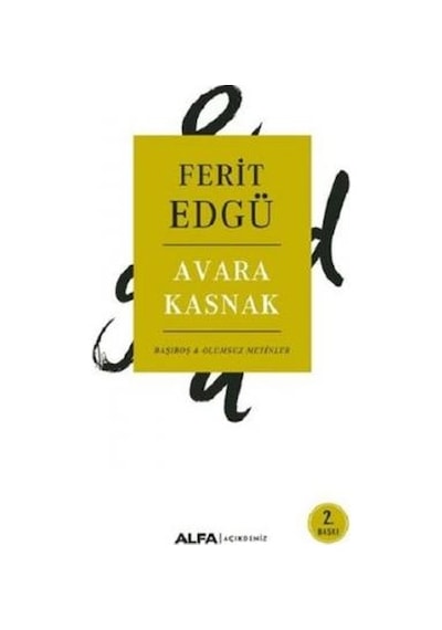 Avara Kasnak - Ferit Edgü - Alfa Yayıncılık