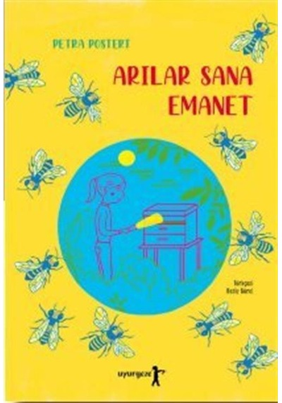 Arılar Sana Emanet / Petra Postert