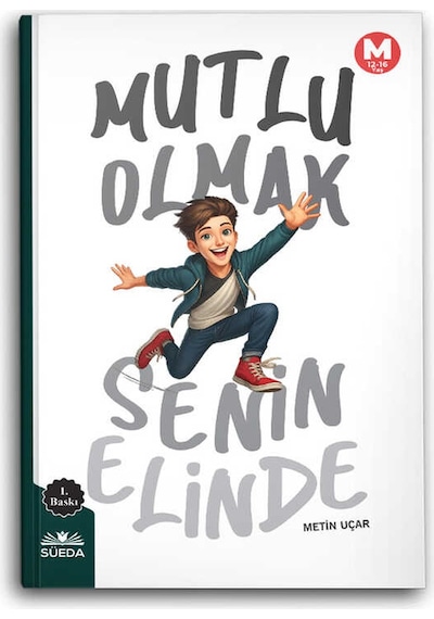 Mutlu Olmak Senin Elinde M