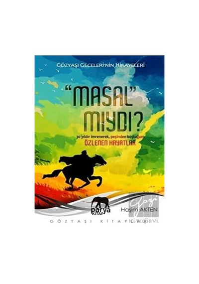 Masal Mıydı? - Haşim Akten - Parya Kitap
