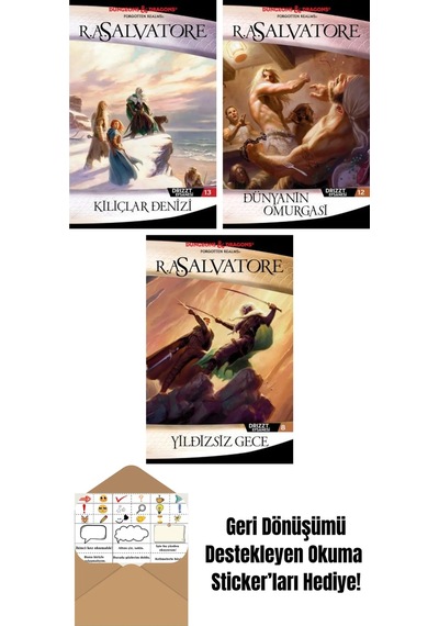 Kılıçlar Denizi Drizzt Efsanesi 13. Kitap + Dünyanın Omurgası Drizzt Efsanesi 12. Kitap + Yıldızsız Gece Drizzt Efsanesi 8. Kitap