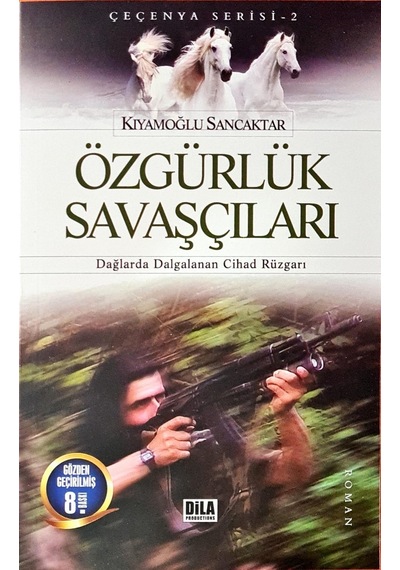 Özgürlük Savaşçıları - Dağlarda Dalgalanana Cihad Rüzgarı