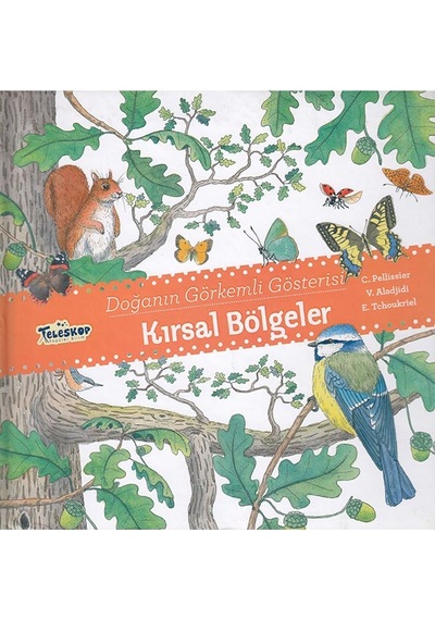 Kırsal Bölgeler Doğanın Görkemli Gösterisi