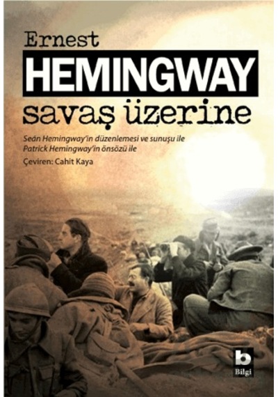 Savaş Üzerine Bilgi Yayınevi Ernest Hemingway