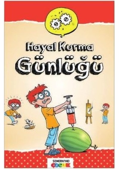 Hayal Kurma Günlüğü - Bülent Ata - Semerkand Çocuk