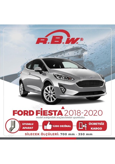 RBW Ford Fiesta 2018 - 2020 Ön Muz Silecek Takım RBW Ford Fiesta 2018 - 2020 Ön Muz Silecek Takım