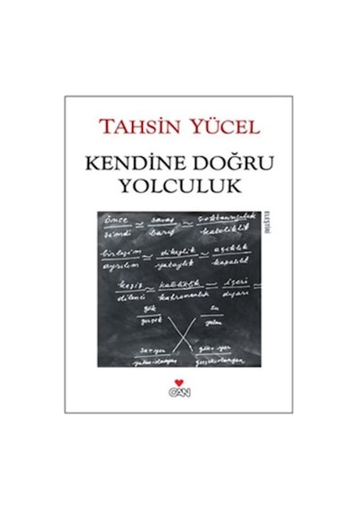 Kendine Doğru Yolculuk - Tahsin Yücel - Can Yayınları