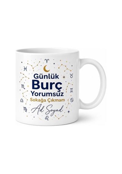 Günlük Burç Yorumsuz Sokağa Çıkmayan Astroloji Delisi Kupa Bardak Hediye Tupya9722 Beyaz / Çok Renkli