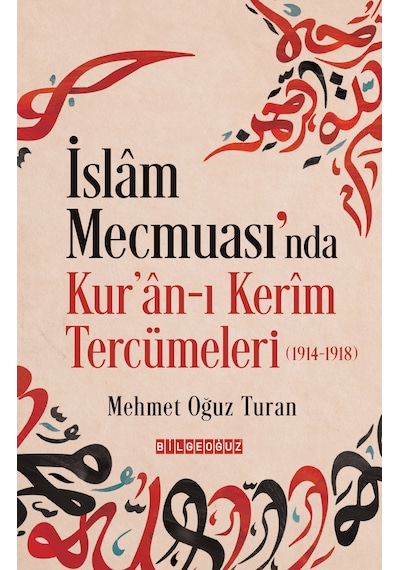 İslâm Mecmuası Nda Kur Ân-ı Kerîm Tercümeleri 1914-1918