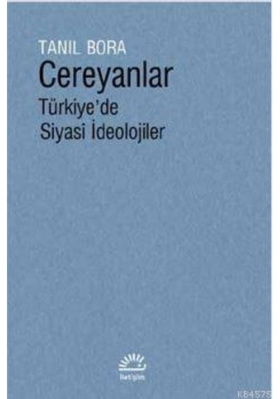 Cereyanlar Türkiye'de Siyasî İdeolojiler