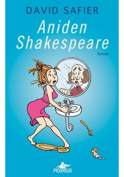 Aniden Shakespeare - David Safier - Pegasus
