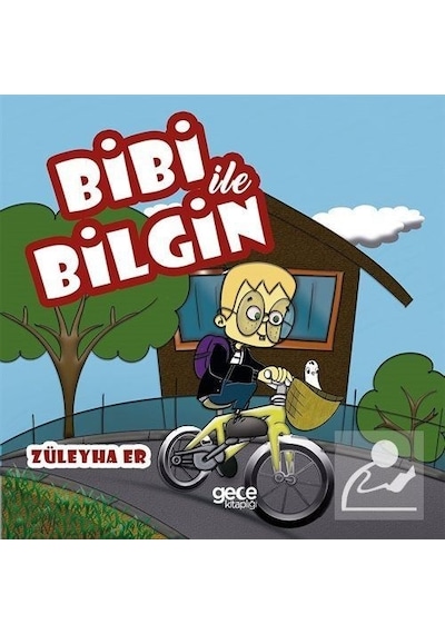 Bibi ile Bilgin - Züleyha Er - Gece Kitaplığı