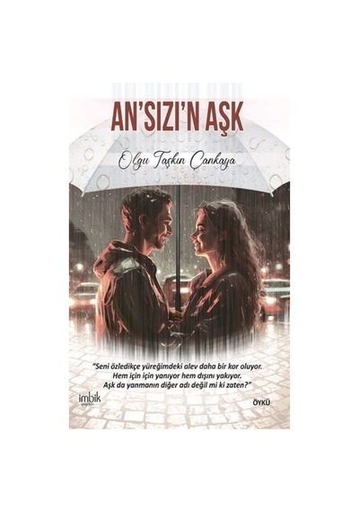 An'sızı'n Aşk - Olgu Taşkın Çankaya - İmbik Yayınları