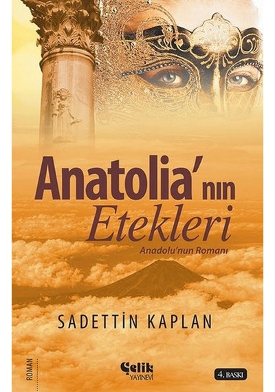 Anatolianın Etekleri - Anadolu Romanı