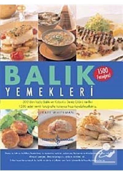 Balık Yemekleri / Kate Whiteman
