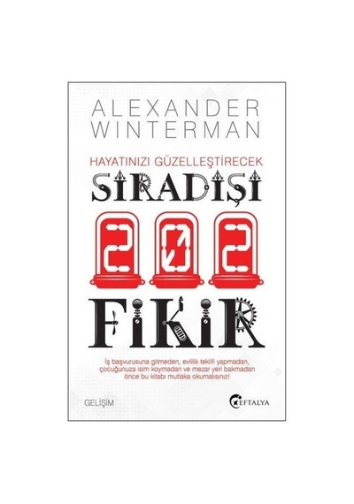 Sıradışı 202 Fikir - Alexander Winterman - Eftalya Yayınları