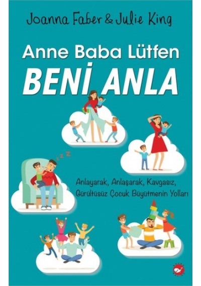 Anne Baba Lütfen Beni Anla /julie King & Joanna Faber /