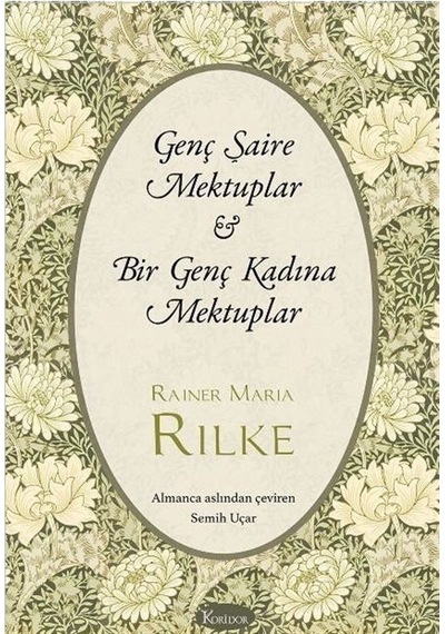 Genç Şaire Mektuplar - Bir Genç Kadına Mektuplar - Bez Ciltli - Rainer Maria Rilke - Koridor Yayıncılık