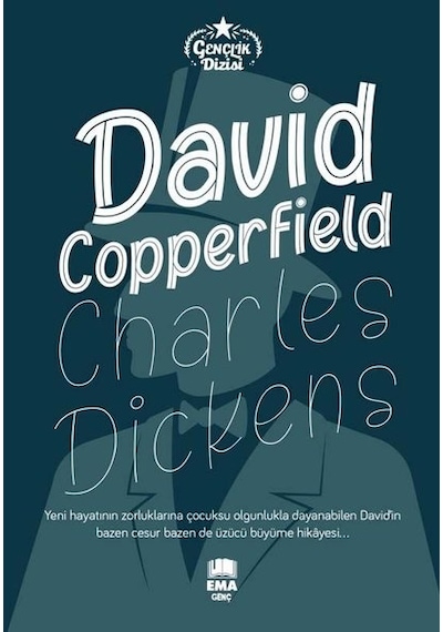 David Copperfield - Gençlik Dizisi - Charles Dickens - Ema Genç