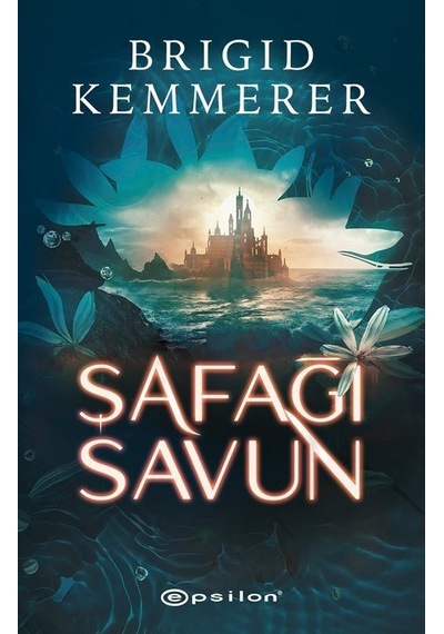 Şafağı Savun / Brigid Kemmerer