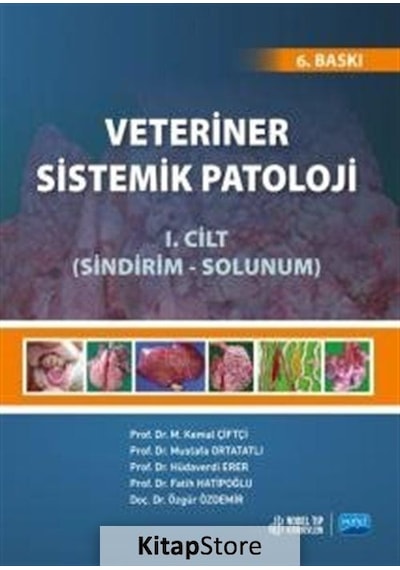 Veteriner Sistemik Patoloji Cilt 1 -  Sindirim Solunum - Fatih Hatipoğlu - Atlas Akademi Yayınları