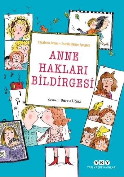 Anne Hakları Bildirgesi - Elisabeth Brami - Yapı Kredi Yayınları