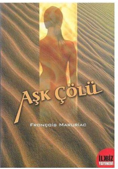 Aşk Çölü - Fronçois Mauriac