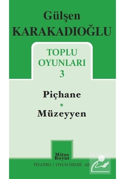 Gülşen Karakadıoğlu Toplu Oyunları-3 - Gülşen Karakadıoğlu - Mitos Boyut Yayınları
