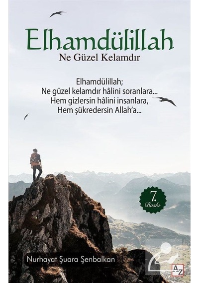 Elhamdülillah Ne Güzel Kelamdır - Nurhayat Şuara Şenbalkan - Az Kitap