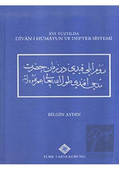16. Yüzyılda Divan- ı Hümayun ve Defter Sistemi -  Türk Tarih Kurumu Yayınları