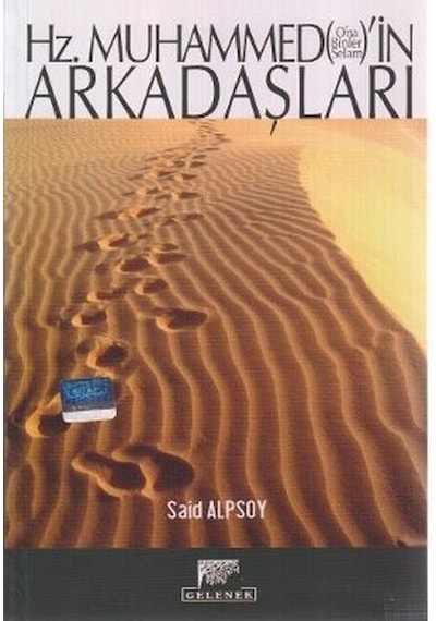 Hz. Muhammed'in Arkadaşları  - Said Alpsoy  - Gelenek Yayınları